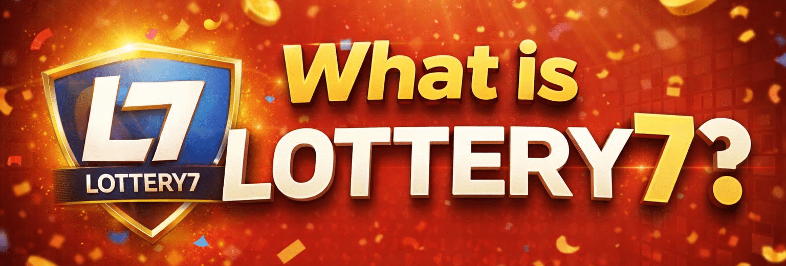 What is Lottery 7